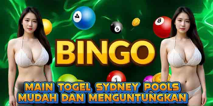 Main Togel Sydney Pools Mudah dan Menguntungkan